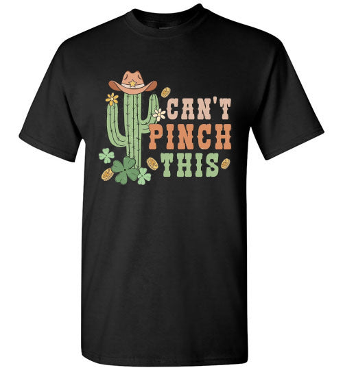 Can't Pinch This Cactus Funny St Patrick's Day Tee Shirt Top T-Shirt