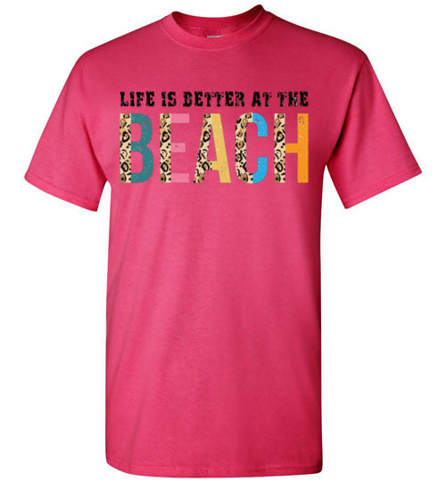 Life Is Better At The Beach Graphic Tee Shirt Top T-Shirt