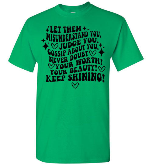 Keep Shining Inspirational Graphic Tee Shirt Top T-Shirt