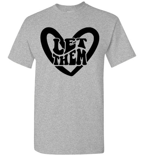 Let Them Graphic Tee Shirt Top T-Shirt