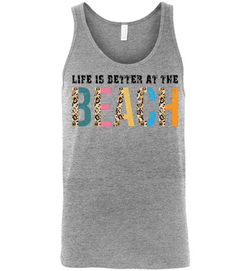 Life Is Better At The Beach Graphic Tank Top Shirt