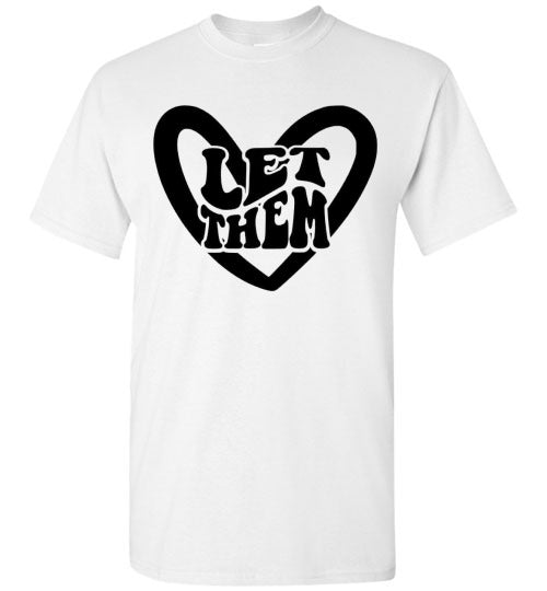 Let Them Graphic Tee Shirt Top T-Shirt