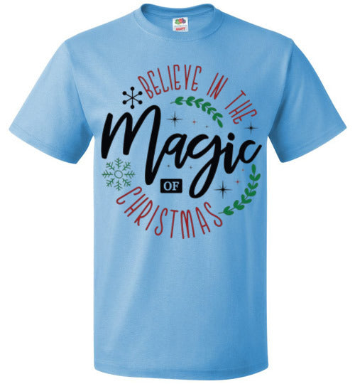 Believe In The Magic Of Christmas Tee Shirt Top T-Shirt
