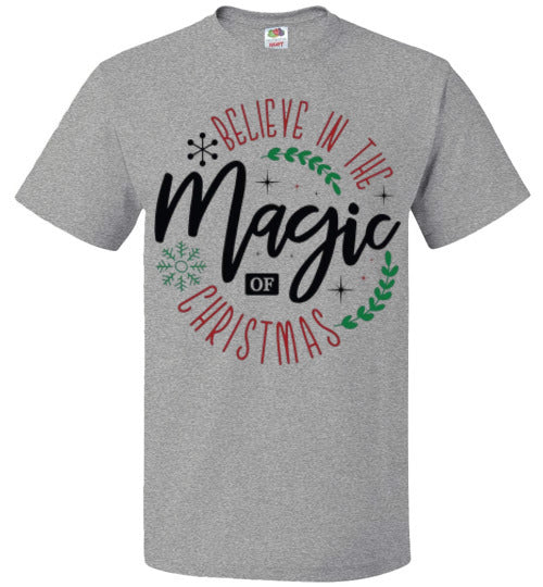 Believe In The Magic Of Christmas Tee Shirt Top T-Shirt