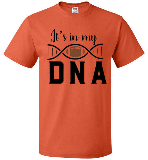 Football Is In My DNA Tee Shirt Top T-Shirt