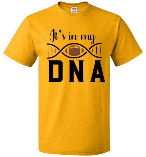 Football Is In My DNA Tee Shirt Top T-Shirt