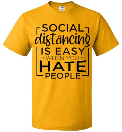 Social Distancing Is Easy When You Hate People