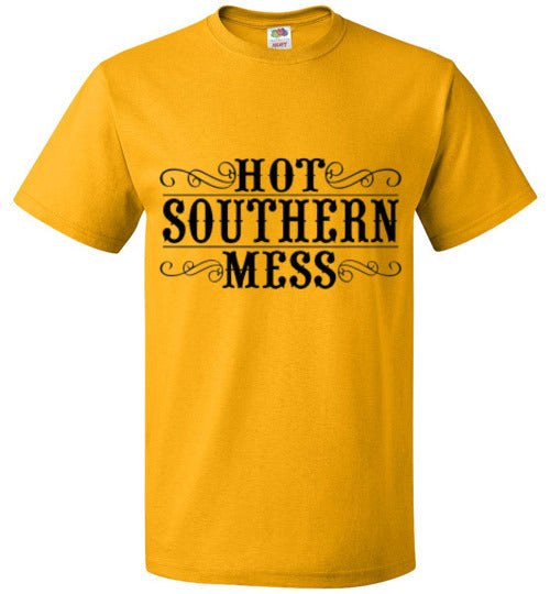 Hot Southern Mess Tee Shirt Top T-Shirt