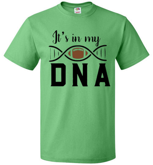 Football Is In My DNA Tee Shirt Top T-Shirt