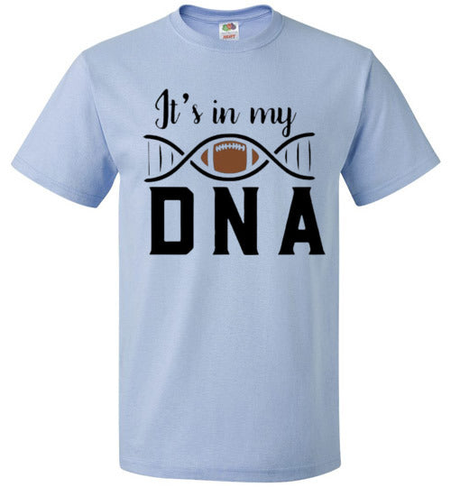 Football Is In My DNA Tee Shirt Top T-Shirt