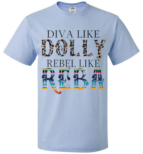 Diva Like Dolly Rebel Like Reba Funny Country Tee Shirt Top T-Shirt