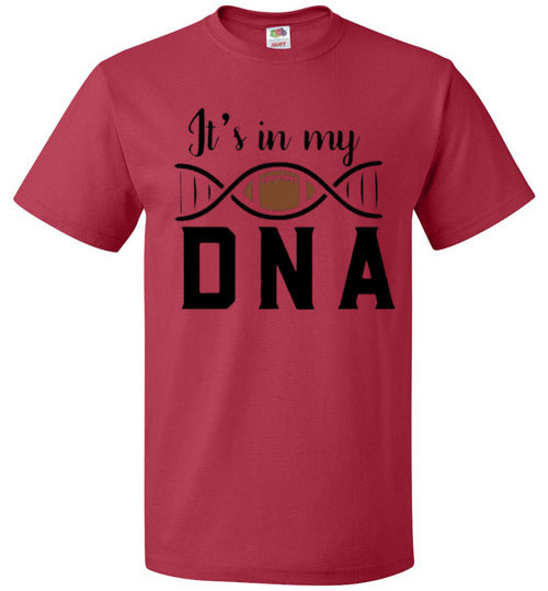 Football Is In My DNA Tee Shirt Top T-Shirt