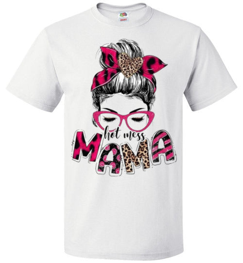 Hot Mess Mama Messy Bun Tee Shirt Top T-shirt