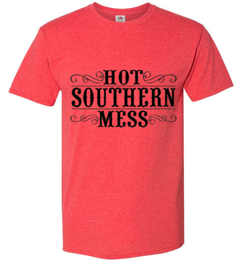 Hot Southern Mess Tee Shirt Top T-Shirt