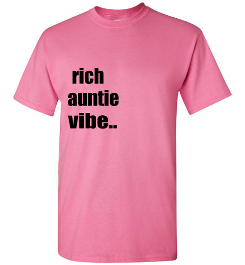 Rich Auntie Vibe T- Shirt