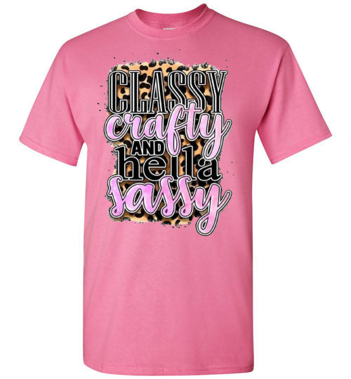 Classy Craft And Hella Sassy Tee Shirt Top Shirt T-Shirt