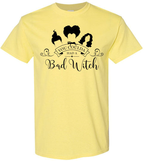 You Could Of Had A Bad Witch Funny Halloween Tee Shirt Top T-Shirt