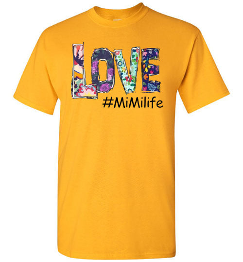 Love Mimi Life Grandmother Grandma Tee Shirt Top T-Shirt