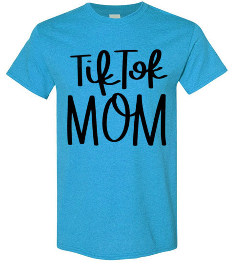 Tik Tok Mom Tee Shirt Top