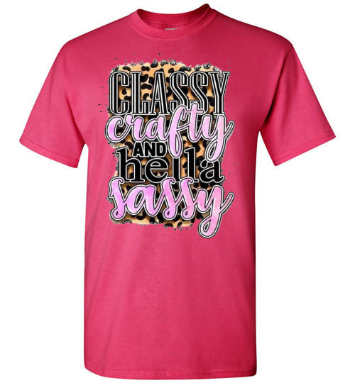 Classy Craft And Hella Sassy Tee Shirt Top Shirt T-Shirt
