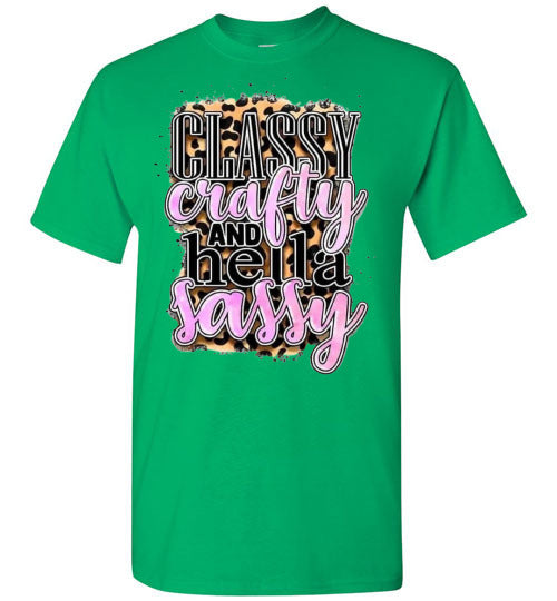 Classy Craft And Hella Sassy Tee Shirt Top Shirt T-Shirt