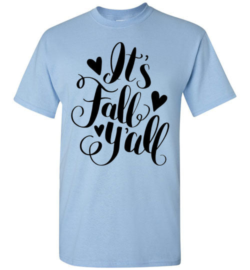 It's Fall Ya'll Tee Shirt Top T-Shirt