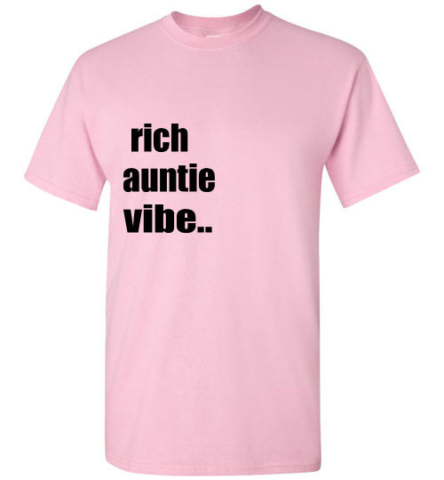 Rich Auntie Vibe T- Shirt