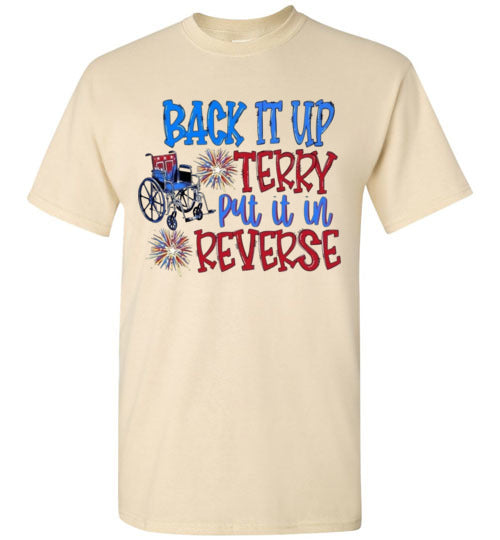 Back It Up Terry Funny Tee Shirt Graphic Top