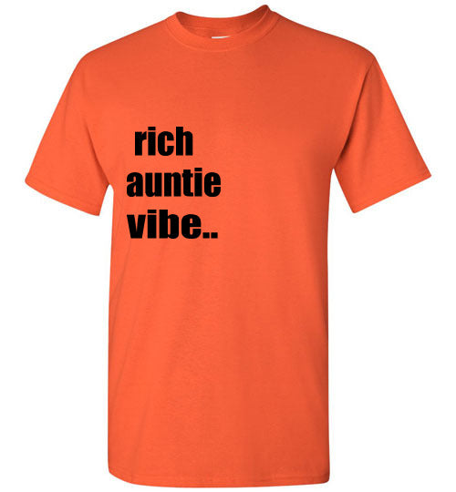 Rich Auntie Vibe T- Shirt