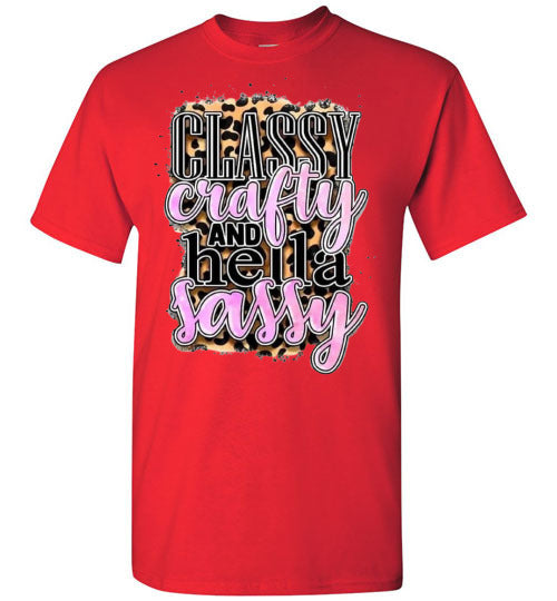 Classy Craft And Hella Sassy Tee Shirt Top Shirt T-Shirt