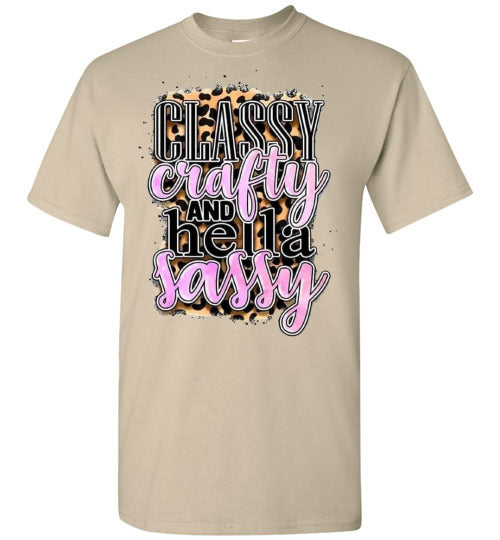 Classy Craft And Hella Sassy Tee Shirt Top Shirt T-Shirt