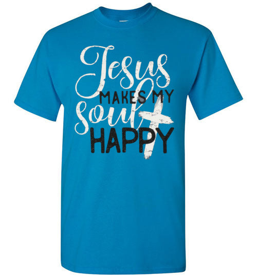 Jesus Makes My Soul Happy Christian Tee Shirt Top