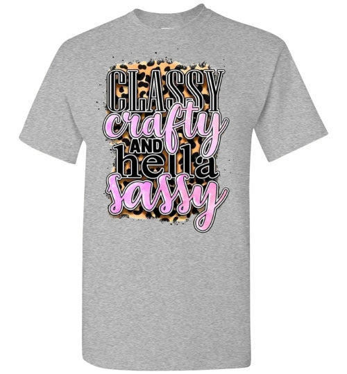 Classy Craft And Hella Sassy Tee Shirt Top Shirt T-Shirt
