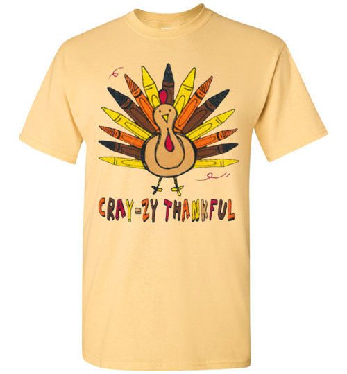 Crazy Thankful Fall Thanksgiving Tee Shirt Top T-Shirt
