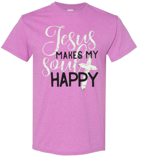 Jesus Makes My Soul Happy Christian Tee Shirt Top