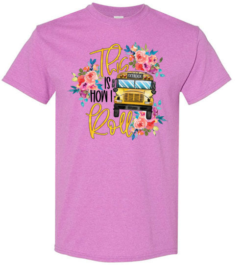 This Is How I Roll Busdriver Tee Shirt Top Shirt T-Shirt