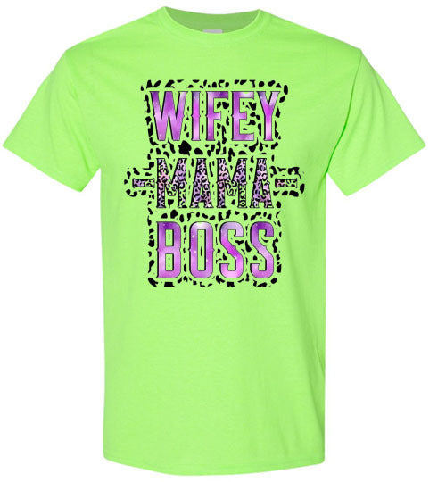 Wifey Mama Boss Graphic Tee Shirt Top T-Shirt