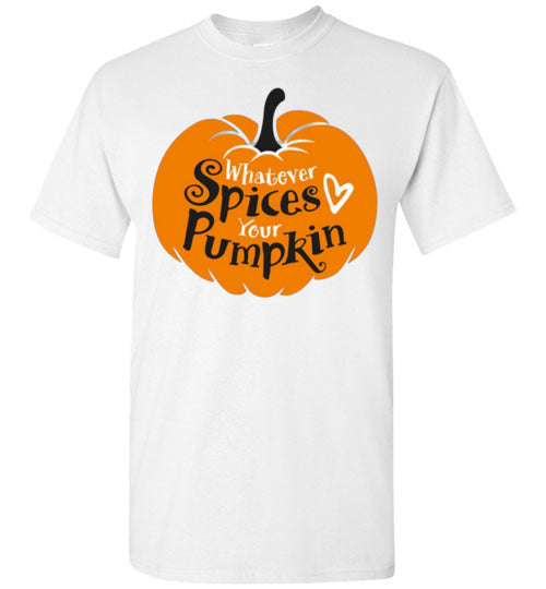 Whatever Spices Your Pimpkin Tee Shirt Graphic T-Shirt Top
