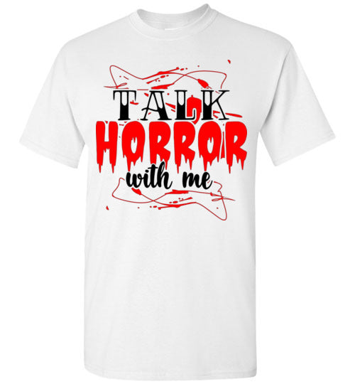 Talk Horror With Me Halloween True Crime Scary Movie Graphic Tee Shirt Top