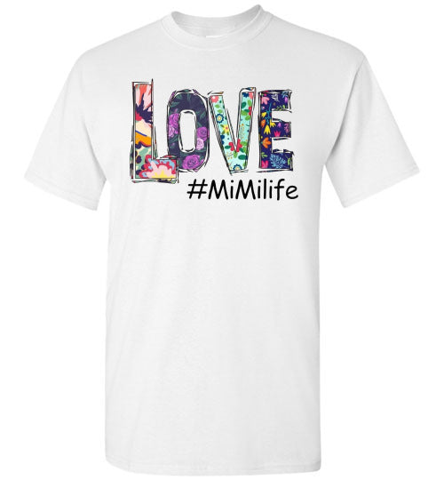 Love Mimi Life Grandmother Grandma Tee Shirt Top T-Shirt