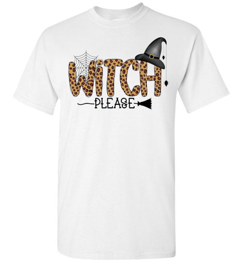 Witch Please Halloween Fall Tee Shirt Top T-Shirt Costume