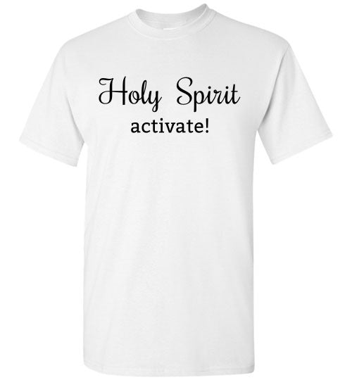 Holy Spirit Activate Tee Shirt Top T-Shirt 32182