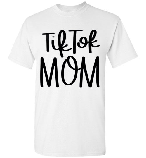 Tik Tok Mom Tee Shirt Top