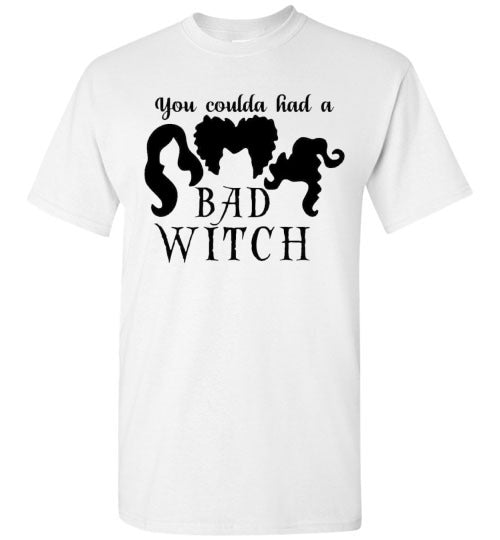 You Could Of Had A Bad Witch Funny Halloween Tee Shirt Top T-Shirt