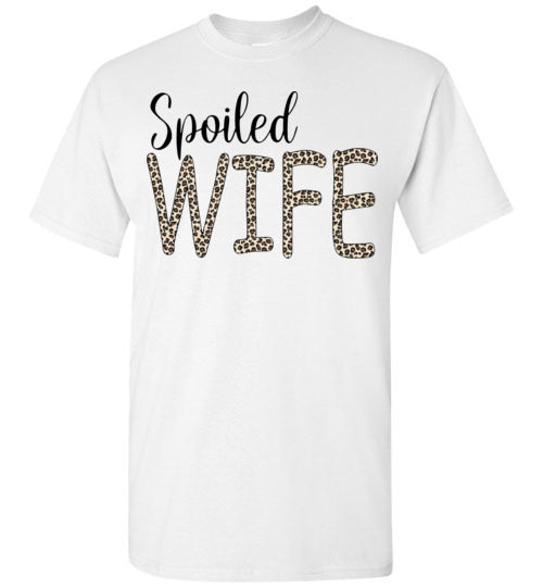 Spoiled Wife Funny Tee Shirt Top T-Shirt