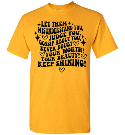 Keep Shining Inspirational Graphic Tee Shirt Top T-Shirt