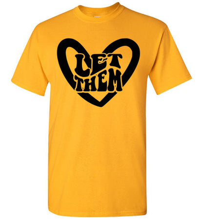 Let Them Graphic Tee Shirt Top T-Shirt