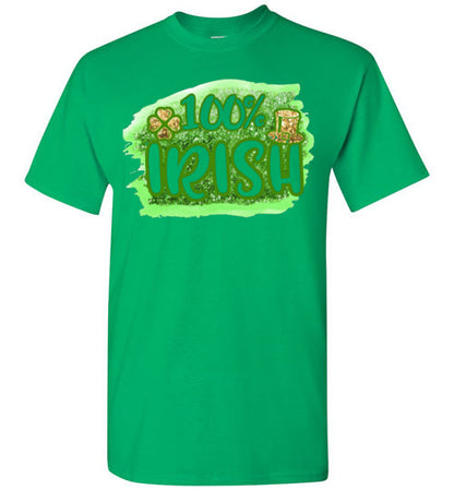 100% Irish St Patrick's Day Graphic Tee Shirt Top T-Shirt