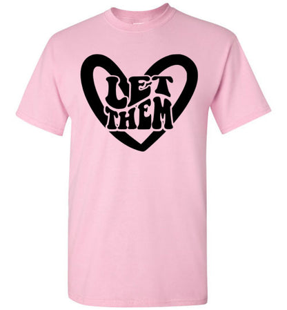Let Them Graphic Tee Shirt Top T-Shirt