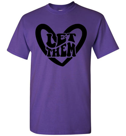 Let Them Graphic Tee Shirt Top T-Shirt
